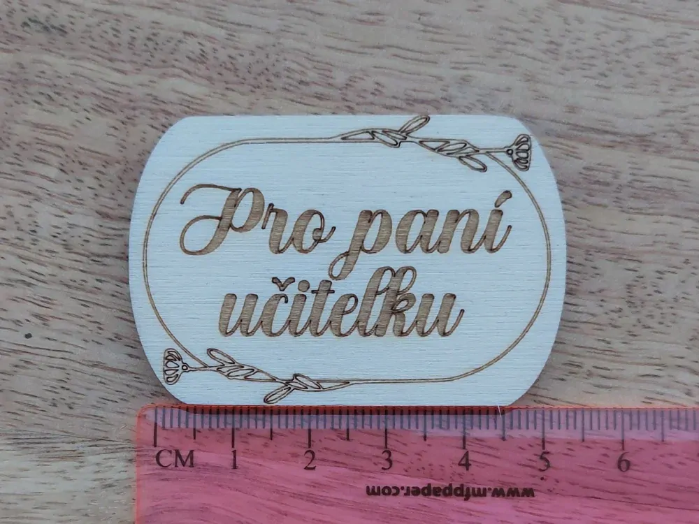 Dřevěný nápis PRO PANÍ ASISTENTKU - 3,6 x 5,5 cm