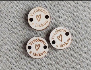 Dřevěný štítek 20 mm - VYROBENO S LÁSKOU - kulatý