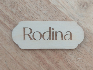 Dřevěná cedulka RODINA - 7 x 2,5 cm