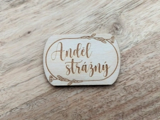 Dřevěná cedulka ANDĚL STRÁŽNÝ - 5,5 x 3,5 cm